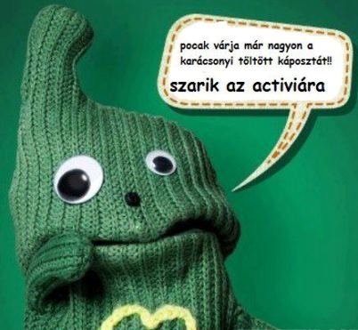 Már nagyon várja . . .