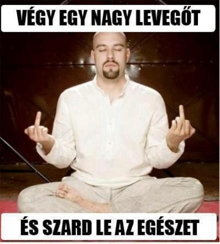 Napi meditáció - Leszarooooooom