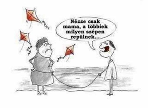 Anyuka rajta, rajta :D