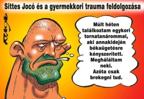 Sittes Jocó nem felejt . . .