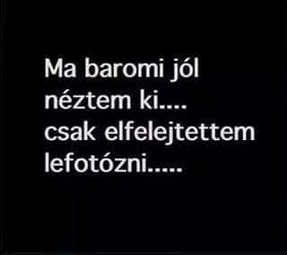 Mindenki szokott hibázni...