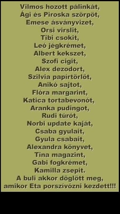 Hatalmas buli volt nálunk, tegnap este