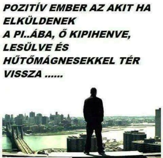Légy pozitív!