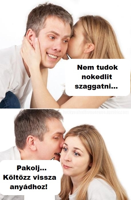 Amíg anyu él, addig nincs gond